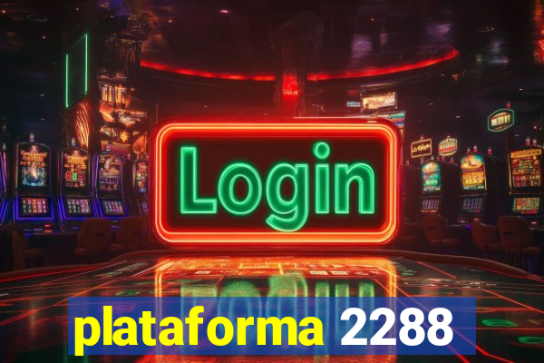 plataforma 2288